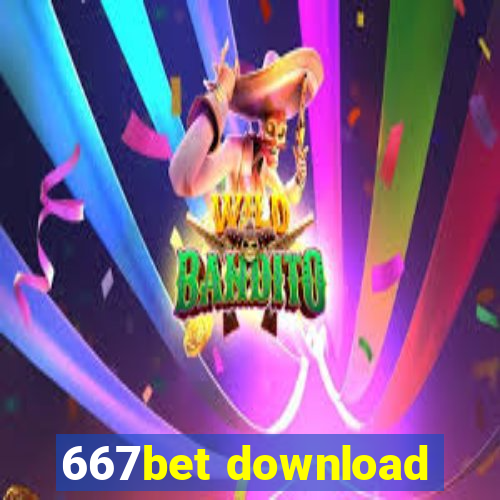 667bet download